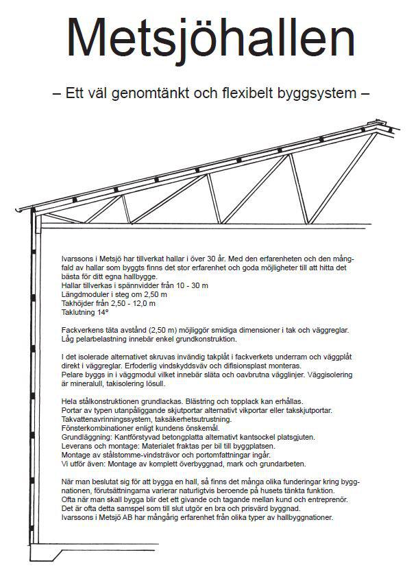Genomtänkt och flexibelt Metsjöhallen-121700